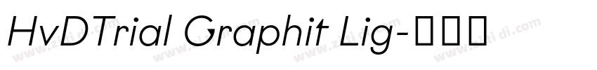 HvDTrial Graphit Lig字体转换